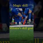 Mitoma’s skill goal  #football #soccer #skills #mitoma #6starskillsinfoodball