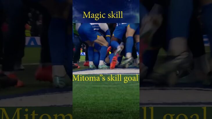 Mitoma’s skill goal  #football #soccer #skills #mitoma #6starskillsinfoodball