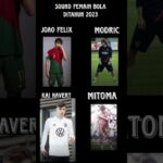 sound pemain bola 2023#joaofelix #lucamodric #kaihavertz #mitoma