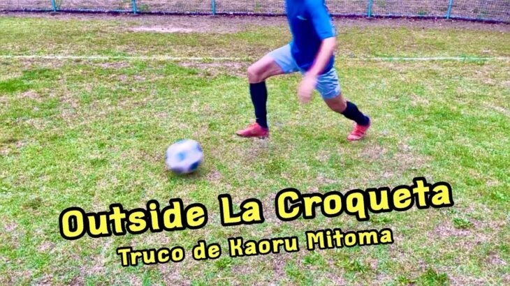 Cómo hacer “Outside La Croqueta” (Truco de Kaoru Mitoma) – Truco muy Efectivo de Fútbol – Tutorial
