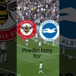 Prediction Brighton vs Brentford #fyp #mitoma #brighton #pl #europaleague #bhafc #shorts