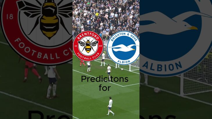 Prediction Brighton vs Brentford #fyp #mitoma #brighton #pl #europaleague #bhafc #shorts