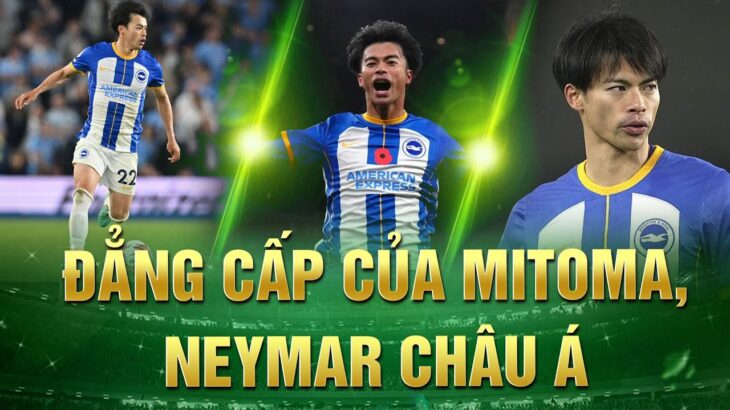 HIGHLIGHT I ĐẲNG CẤP MITOMA, NEYMAR CHÂU Á