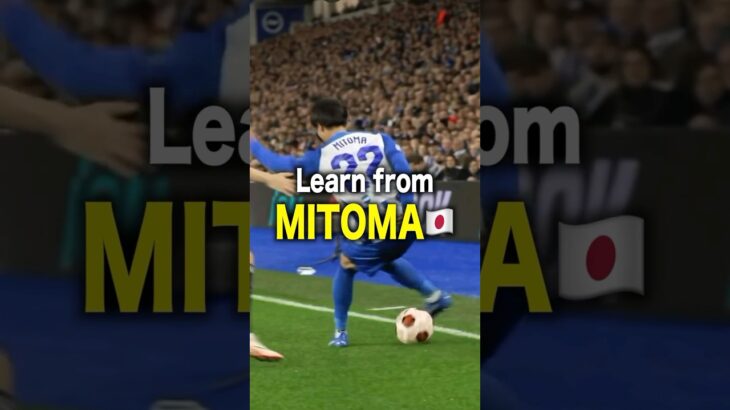 Learn from Mitoma 🇯🇵 their skills ⚽