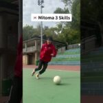 🇯🇵 Mitoma 3 Skills  #football #footballshorts #footballskills #chowkit #周傑