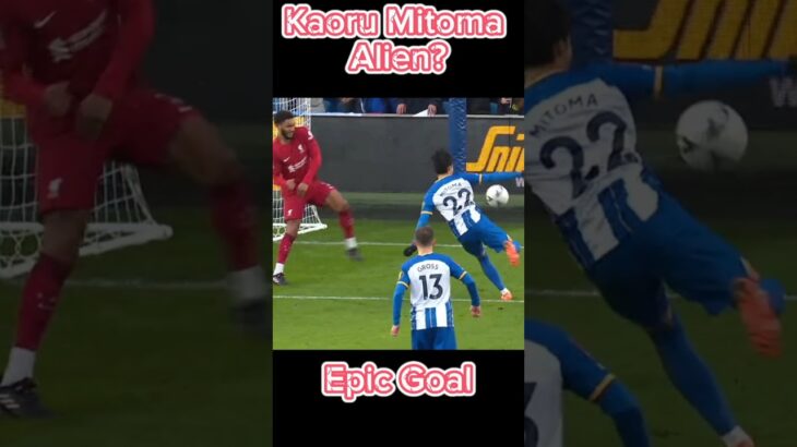 Epic Goal Kaoru Mitoma !!!