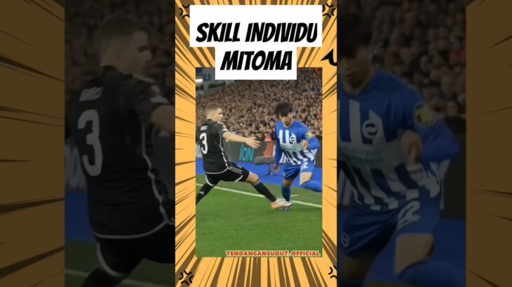 SEBUAH SKILL INDIVIDU DARI WONDERKID JEPANG KAORU MITOMA #mitoma #jepang #japan