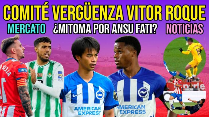 😡 VITOR ROQUE COMPETICIÓN TARJETA | ¿MITOMA POR ANSU ANSU FATI? | CHADI RIAD, ALEIX GARCÍA Y FLICK