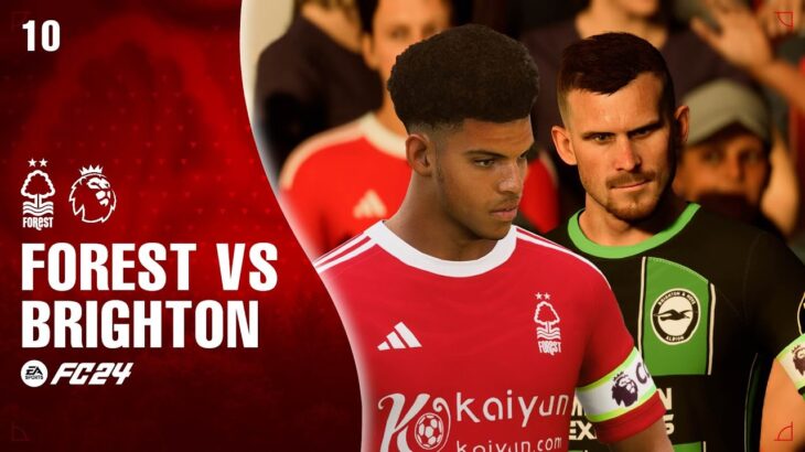 Brighton Tanpa Mitoma, Gak Ada Rasanya | FC 24 Nottingham Forest Career Mode #09