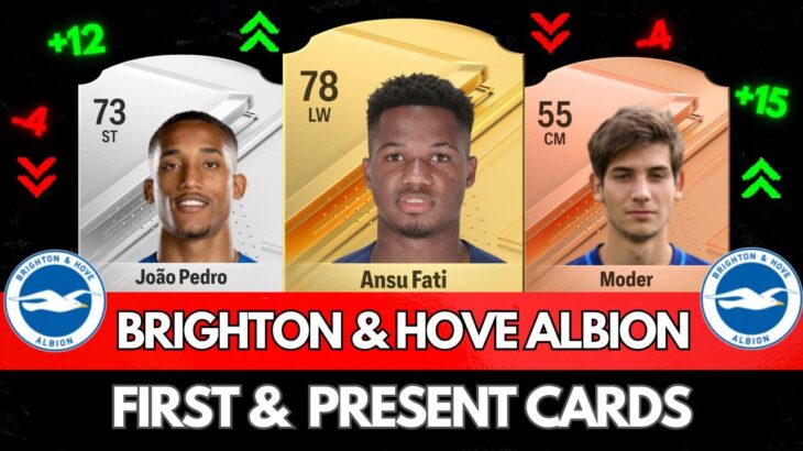 EA FC 24 | BRIGHTON FIRST AND PRESENT CARDS 🧐💯| FT. Moder, Mitoma ,Fati  … etc