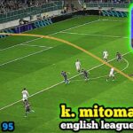 review MITOMA english league selection in eFootball 2024 mobile  #efootball2024mobile