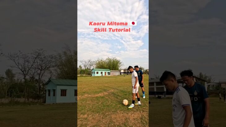 Kaoru Mitoma 🇯🇵 Skill Tutorial ⚽💯🔥