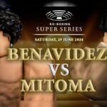 PBC Super Series : Benaviidez Vs Mitoma | Kalunga Vs Prograis