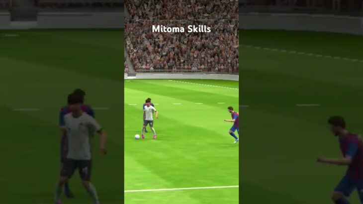 efooobal 2024 Mitoma Skills