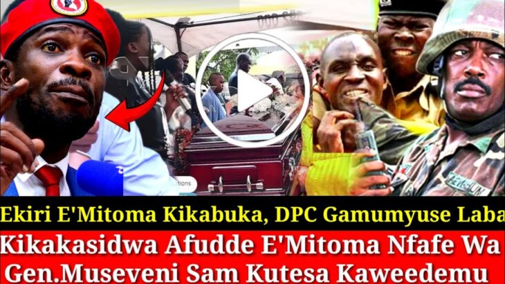 Ekiri E’Mitoma Kikabuka,DPC Gamumyuse Kikakasidwa Nfafe Wa Gen.M7 Kaweddemu Muhoozi Atidde.