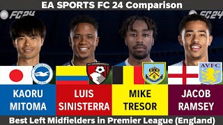 Mitoma vs Sinisterra vs Tresor vs Ramsey(Premier League (England) Top Left Mids-EA FC24 Compare)